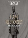 Cover image for I Am Restored